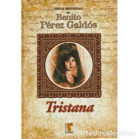 Libros: Tristana - Benito P&eacute;rez Gald&oacute;s - Foto 1