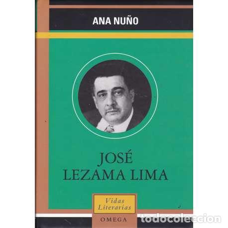 Libros: Jos&eacute; Lezama Lima - Nu&ntilde;o, Ana - Foto 1