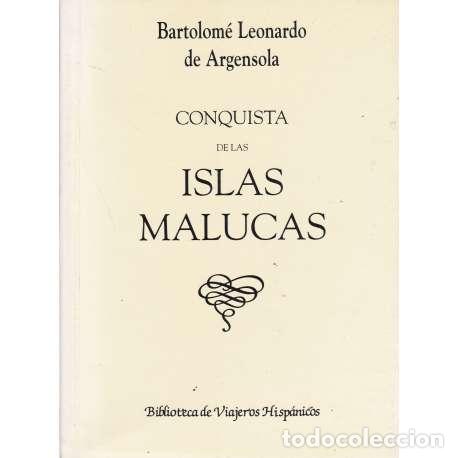 Libros: Conquista de las Islas Malucas - Bartolom&eacute; Leonardo de Argensola - Foto 1