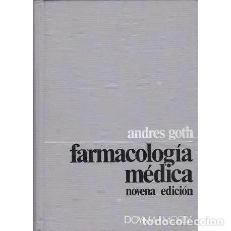 Libros: Farmacolog&iacute;a m&eacute;dica - Goth, Andr&eacute;s - Foto 1