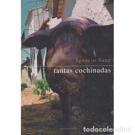 Libros: Tantas cochinadas - Sanz, Ignacio - Foto 1