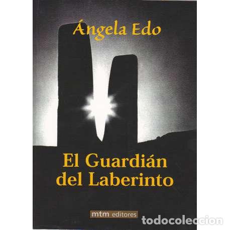 Libros: El Guardi&aacute;n del Laberinto - Edo, &Aacute;ngela - Foto 1