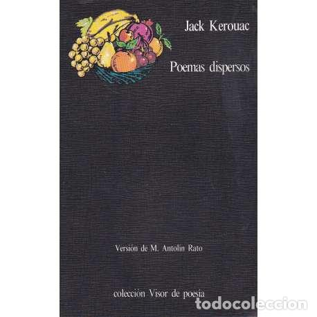 Libros: Poemas dispersos - Kerouac, Jack - Foto 1