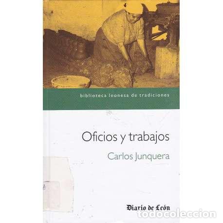 Libros: Oficios y trabajos - Junquera Rubio, Carlos - Foto 1