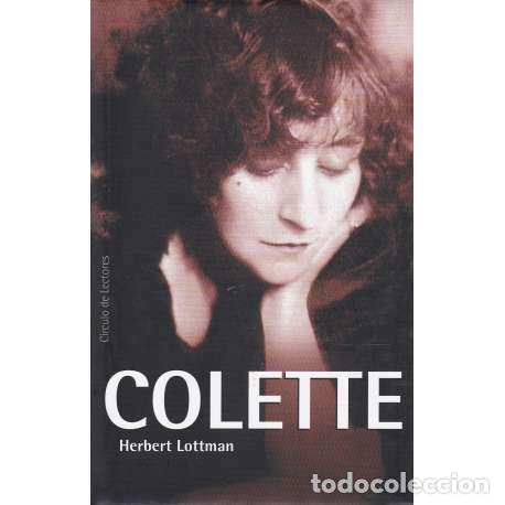Libros: Colette - R. Lottman, Herbert - Foto 1
