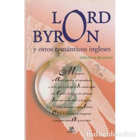 Libros: Lord Byron y otros rom&aacute;nticos ingleses - VV.AA - Foto 1