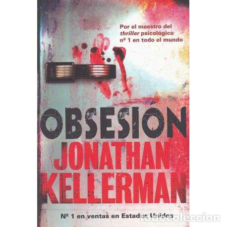 Libros: Obsesi&oacute;n - Kellerman, Jonathan - Foto 1