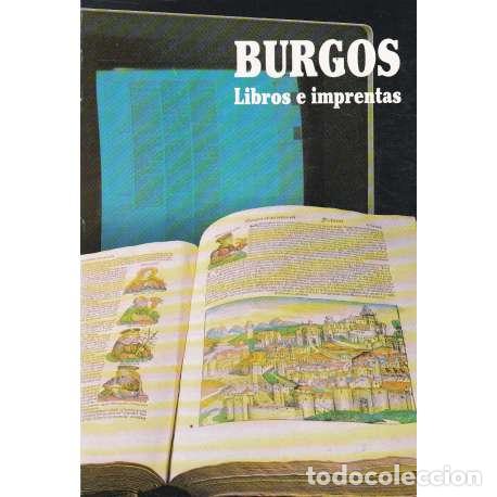 Libros: Burgos. Libros e imprentas - Fray Valent&iacute;n de la Cruz - Foto 1