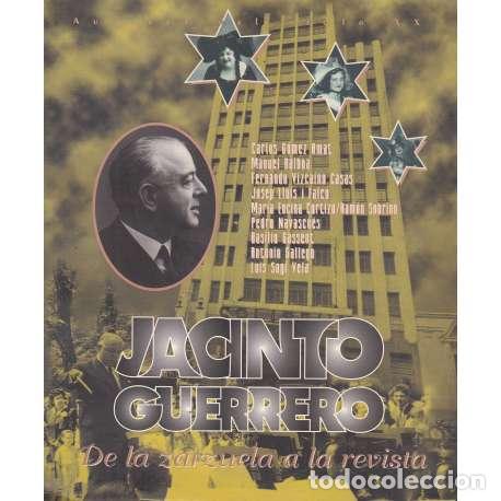 Libros: Jacinto Guerrero. De la zarzuela a la revista - VV. AA. - Foto 1