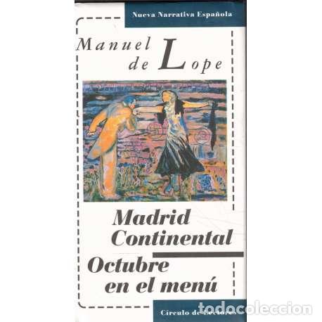 Libros: Madrid Continental. Octubre en el men&uacute; - de Lope, Manuel - Foto 1