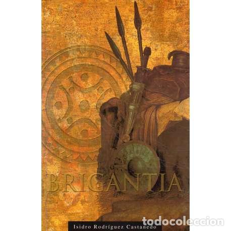 Libros: Brigantia - Rodr&iacute;guez Castanedo, Isidro - Foto 1