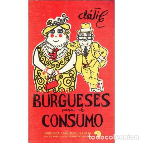 Libros: Burgueses para el consumo - D&aacute;tile - Foto 1
