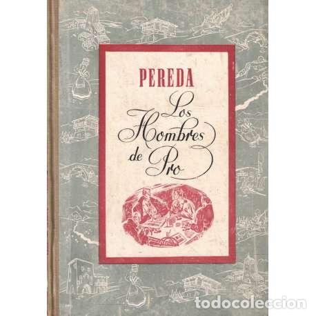 Libros: Los hombres de Pro - de Pereda, Jos&eacute; Mar&iacute;a - Foto 1