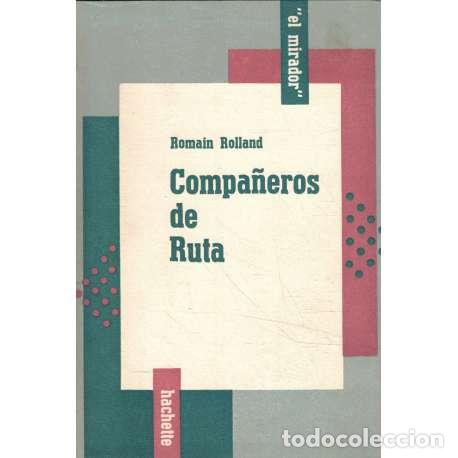 Libros: Compa&ntilde;eros de ruta - Romain Rolland - Foto 1