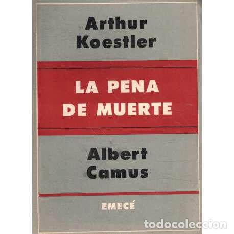 Libros: La pena de muerte - Arthur Koestler / Albert Camus - Foto 1