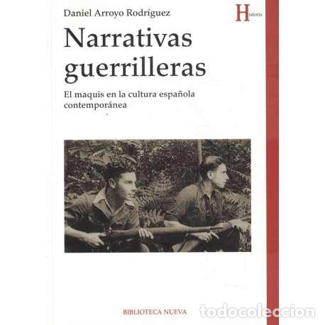 Libros: Narrativas guerrilleras - Arroyo Rodr&iacute;guez, Daniel