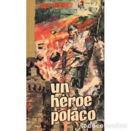 Libros: Un h&eacute;roe polaco - Sienkiewicz, Enrique - Foto 1