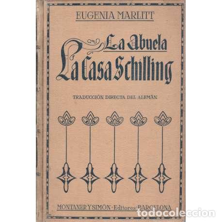 Libros: La Abuela. La Casa Schilling - Marlitt, Eugenia - Foto 1