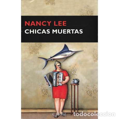 Libros: Chicas muertas - Lee, Nancy - Foto 1
