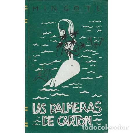 Libros: Las palmeras de cart&oacute;n - Antonio Mingote - Foto 1