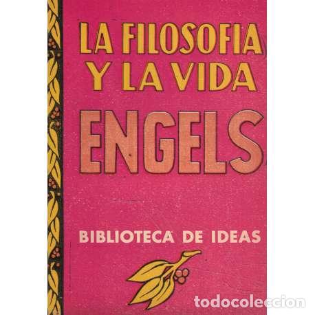 Libros: La filosof&iacute;a y la vida - Engels, Friedrich - Foto 1