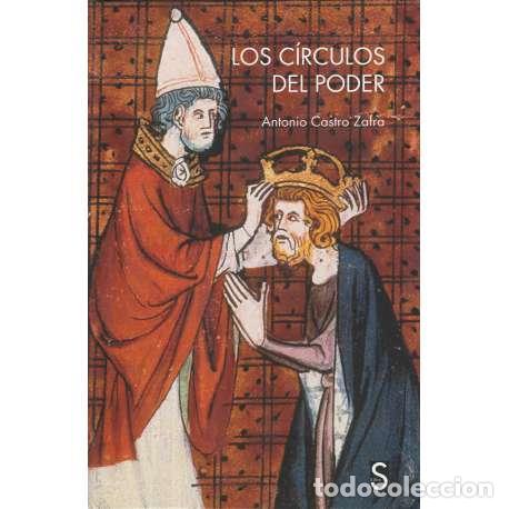 Libros: Los c&iacute;rculos del poder - Antonio Castro Zafra - Foto 1