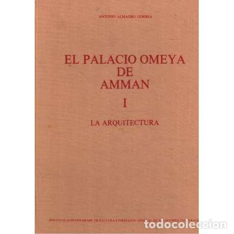 Libros: El Palacio Omeya de Amman. I La arquitectura - Foto 1