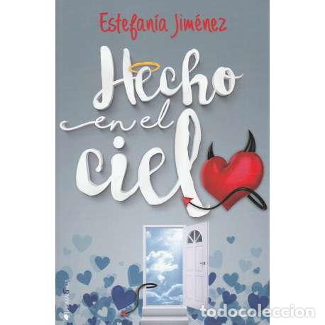 Libros: Hecho en el cielo - Estefan&iacute;a Jim&eacute;nez - Foto 1