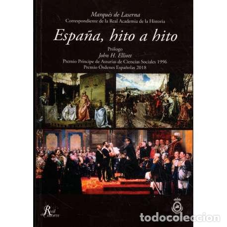 Livros em segunda m&atilde;o: Espa&ntilde;a, hito a hito - Marqu&eacute;s de Laserna (&Iacute;&ntilde;igo Moreno de Arteaga)