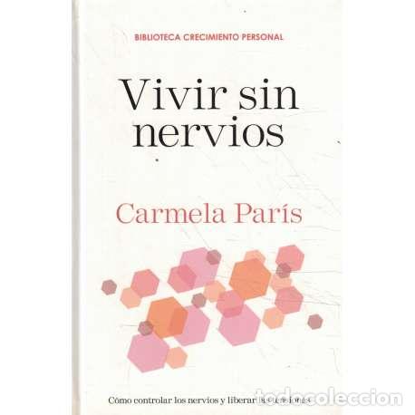 Libros: Vivir sin nervios - Par&iacute;s, Carmela - Foto 1