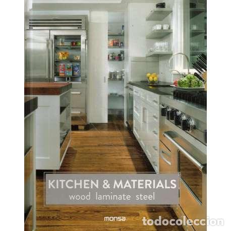 Libros: Kitchen & materials. Wood, lamitate, steel - VV. AA.