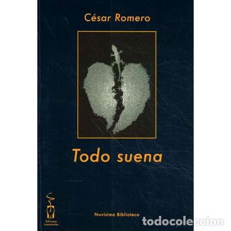 Libros: Todo suena - C&eacute;sar Romero - Foto 1