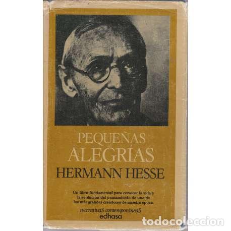 Libros: Peque&ntilde;as alegr&iacute;as - Hermann Hesse - Foto 1