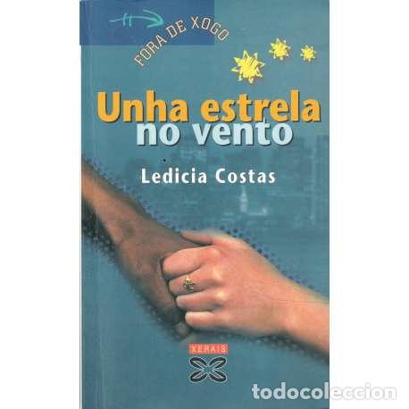 B&uuml;cher: Unha estrela no vento - Costas, Ledicia