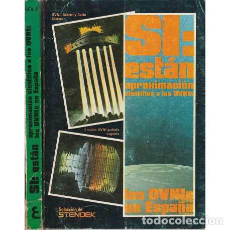 Libros: S&iacute;: est&aacute;n, aproximaci&oacute;n cient&iacute;fica a los OVNIs (II Tomos) - VV.AA - Foto 1