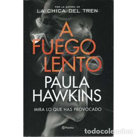 Libros: A fuego lento - Paula Hawkins - Foto 1