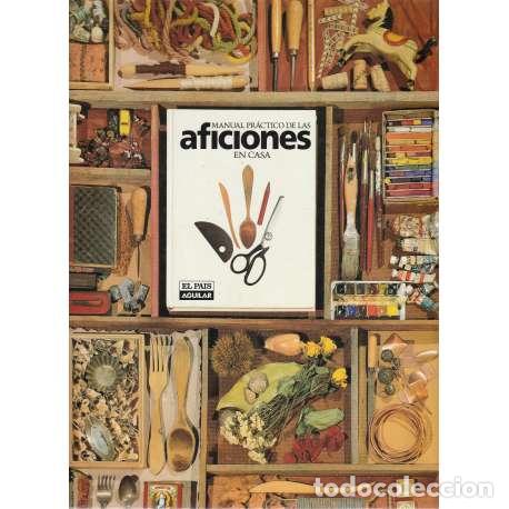 Libros: Manual pr&aacute;ctico de las aficiones en casa - VV.AA - Foto 1