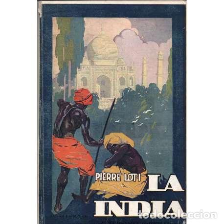 Libros: La India - Loti, Pierre (Julien Viaud) - Foto 1
