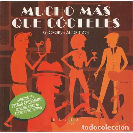 Libros: Mucho m&aacute;s que c&oacute;cteles - Gorgios Andritsos - Foto 1