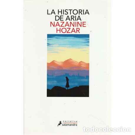 Libros: La historia de Aria - Nazanine Hozar - Foto 1