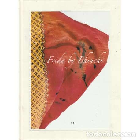 Libros: Frida by Ishiuchi - Ishiuchi Miyako - Foto 1