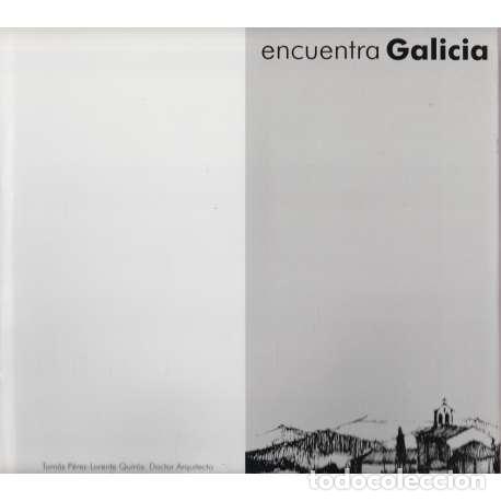 Libros: Encuentra Galicia - Tom&aacute;s P&eacute;rez-Lorente Quir&oacute;s - Foto 1