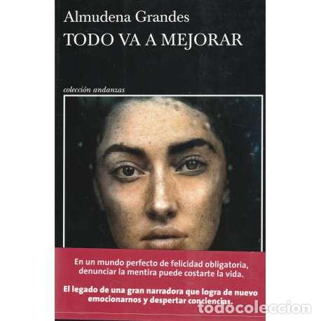 Libros: Todo va a mejorar - Almudena Grandes - Foto 1