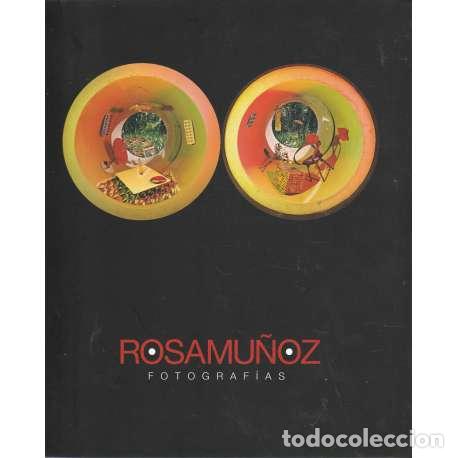 Libros: Rosa Mu&ntilde;oz. Fotograf&iacute;as - Mu&ntilde;oz, Rosa - Foto 1
