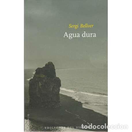 Libros: Agua dura - Bellver, Sergi - Foto 1