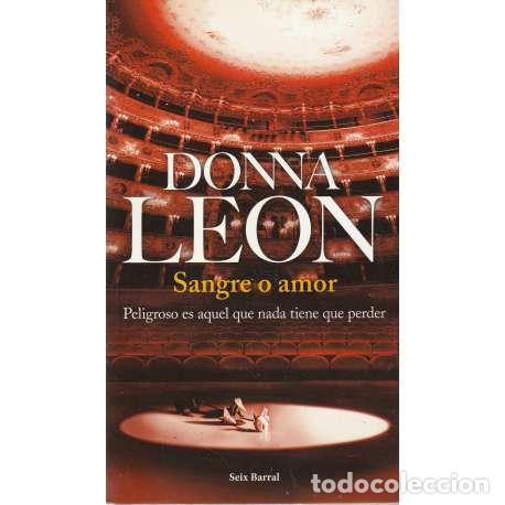 Libros: Sangre o amor - Leon, Donna - Foto 1