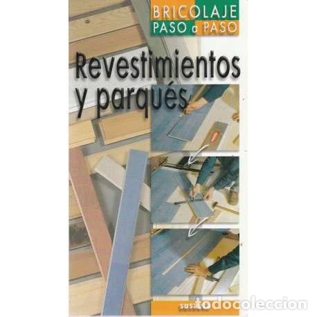 Libri di seconda mano: Revestimientos y parqu&eacute;s - Thi&eacute;baut, Alain