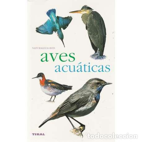 Libros: Aves acu&aacute;ticas - VV. AA. - Foto 1