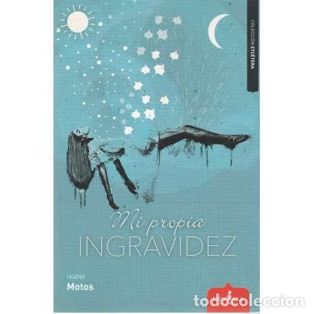 Libri di seconda mano: Mi propia ingravidez - Motos, Isabel