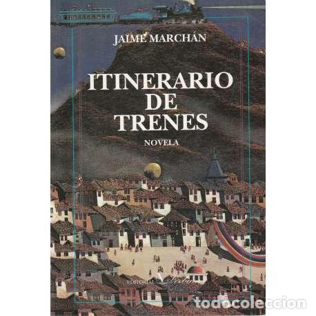 Libros: Itinerario de trenes - Jaime March&aacute;n - Foto 1